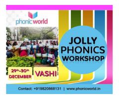 Upcoming Jolly Phonics Workshop Vashi on 29th and 30th December