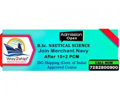 B.sc Nautical Science | Join Merchant Navy after 12th