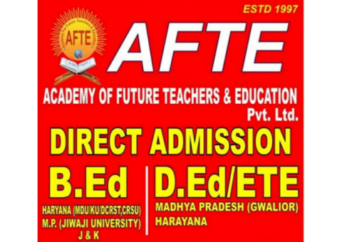 Direct Admission in B.ED/M.ED/D,EL,ED and other teaching courses