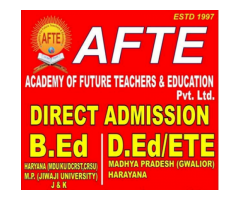 Direct Admission in B.ED/M.ED/D,EL,ED and other teaching courses