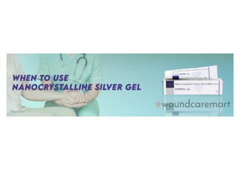 When to use Nanocrystalline Silver Gel