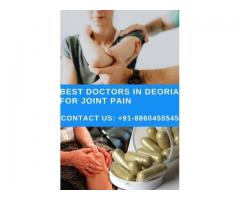 Joint pain specialist doctor in deoria 8860455545