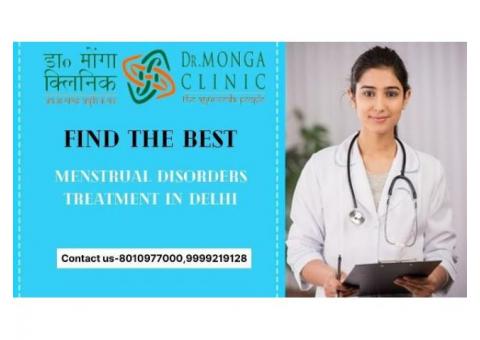 MENSTRUAL DISORDERS TREATMENT IN DELHI 9999219128