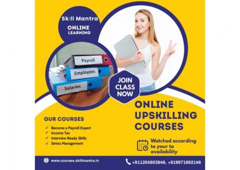 Skill Mantra’s Online Payroll Courses| Upskilling Courses