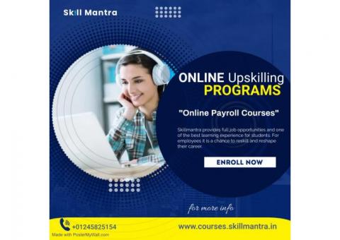 Skill Mantra’s Upskilling Programs| Online Payroll Courses