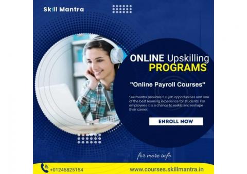 Skill Mantra’s Upskilling Courses| Online Payroll Courses