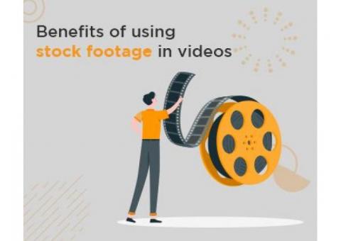 BENEFITS OF USING STOCK FOOTAGE IN VIDEOS