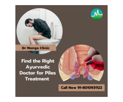 Best lady doctor for piles in Delhi | Dr Monga Clinic