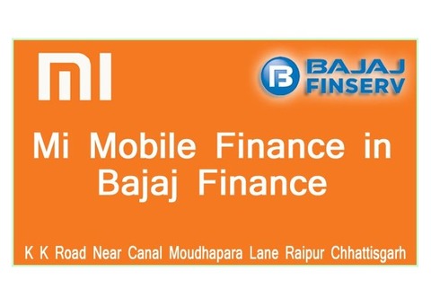 Mi Mobile Finance in Bajaj Finance in Authorised Mi Store Idris Electronics Raipur