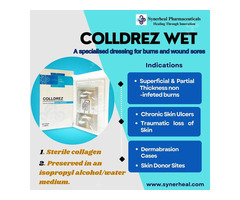 Colldrez Wet Sheets A Specialised Dressing For Burns And Wound Sores! | Synerheal Pharmacuticals